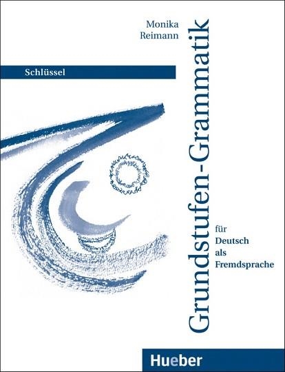 GRUNDSTUFENGRAMHATIK FUR DEUTSCH-SCHLUSSEL- SOLUCIONARI | 9783190115754 | REIMANN, MONIKA | Llibreria Aqualata | Comprar llibres en català i castellà online | Comprar llibres Igualada