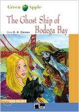 GHOST SHIP OF BODEGA BAY, THE (BOOK + CD-ROM) | 9788431690229 | Llibreria Aqualata | Comprar llibres en català i castellà online | Comprar llibres Igualada