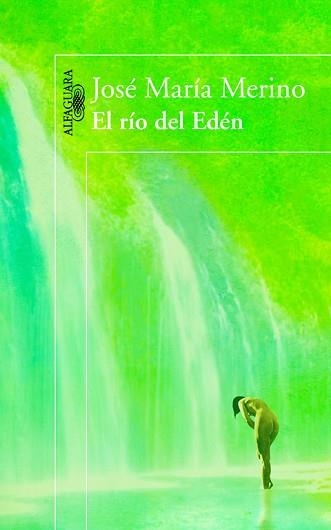 RÍO DEL EDÉN, EL | 9788420403847 | MERINO, JOSÉ MARÍA | Llibreria Aqualata | Comprar libros en catalán y castellano online | Comprar libros Igualada