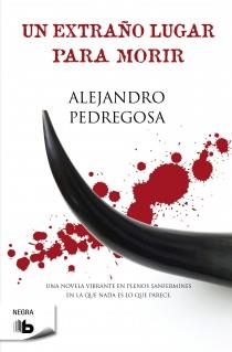 UN EXTRAÑO LUGAR PARA MORIR | 9788498727265 | PEDREGOSA, ALEJANDRO | Llibreria Aqualata | Comprar llibres en català i castellà online | Comprar llibres Igualada