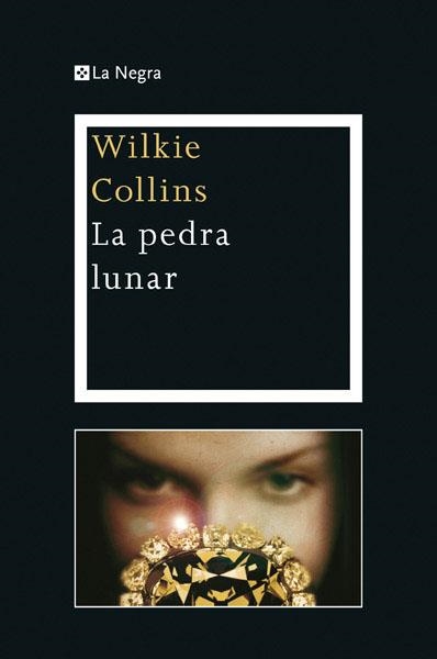 PEDRA LUNAR, LA | 9788482646046 | COLLINS , WILKIE | Llibreria Aqualata | Comprar llibres en català i castellà online | Comprar llibres Igualada