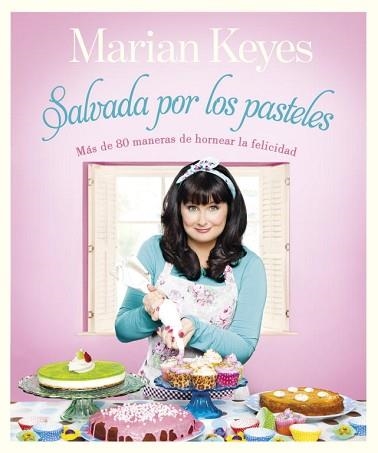 SALVADA POR LOS PASTELES | 9788401347870 | KEYES, MARIAN | Llibreria Aqualata | Comprar llibres en català i castellà online | Comprar llibres Igualada