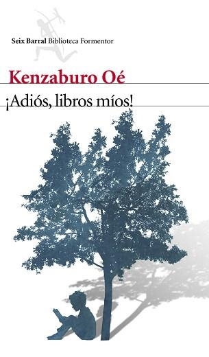 ADIÓS, LIBROS MÍOS! | 9788432210129 | OÉ, KENZABURO  | Llibreria Aqualata | Comprar llibres en català i castellà online | Comprar llibres Igualada