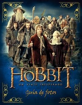 HOBBIT, EL. UN VIAJE INESPERADO. GUÍA DE FOTOS. | 9788445000731 | KEMPSHALL, PADDY | Llibreria Aqualata | Comprar llibres en català i castellà online | Comprar llibres Igualada