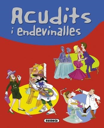 ACUDITS I ENDEVINALLES | 9788467702231 | SUSAETA, EQUIPO | Llibreria Aqualata | Comprar llibres en català i castellà online | Comprar llibres Igualada