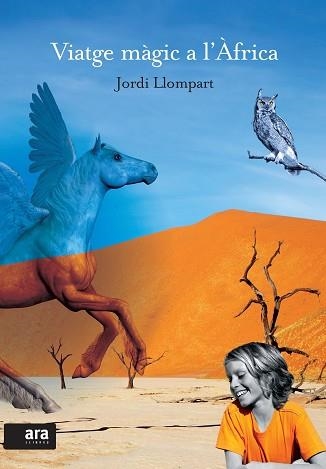 VIATGE MAGIC A L'AFRICA | 9788493660185 | LLOMPART, JORDI | Llibreria Aqualata | Comprar llibres en català i castellà online | Comprar llibres Igualada