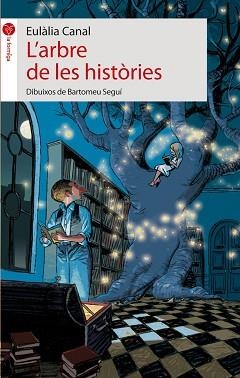 ARBRE DE LES HISTÒRIES, L' | 9788496726697 | CANAL IGLESIAS, EULÀLIA | Llibreria Aqualata | Comprar llibres en català i castellà online | Comprar llibres Igualada