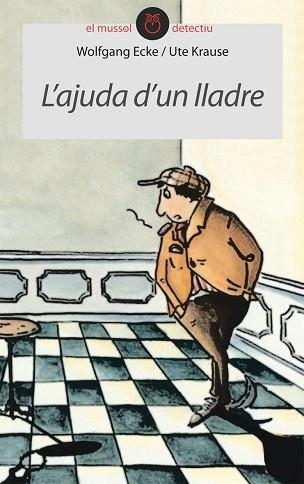 AJUDA D'UN LLADRE, L' | 9788415095316 | ECKE, WOLFGANG | Llibreria Aqualata | Comprar llibres en català i castellà online | Comprar llibres Igualada