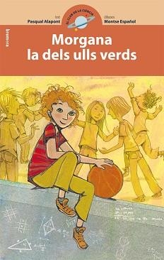 MORGANA LA DELS ULLS VERDS | 9788498248487 | ALAPONT RAMON, PASQUAL | Llibreria Aqualata | Comprar llibres en català i castellà online | Comprar llibres Igualada