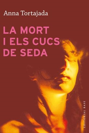 MORT I ELS CUCS DE SEDA, LA | 9788415267881 | TORTAJADA, ANNA | Llibreria Aqualata | Comprar llibres en català i castellà online | Comprar llibres Igualada