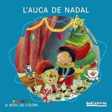 AUCA DE NADAL, L | 9788448931117 | BALDÓ, ESTEL / GIL, ROSA / SOLIVA, MARIA | Llibreria Aqualata | Comprar llibres en català i castellà online | Comprar llibres Igualada