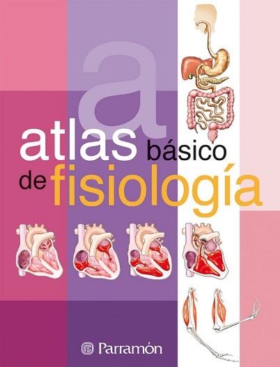 ATLAS BASICO DE FISIOLOGÍA | 9788434225718 | Llibreria Aqualata | Comprar llibres en català i castellà online | Comprar llibres Igualada