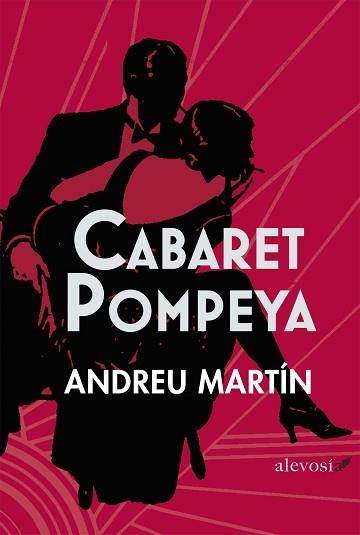 CABARET POMPEYA | 9788415608097 | MARTÍN [FARRERO], ANDREU | Llibreria Aqualata | Comprar llibres en català i castellà online | Comprar llibres Igualada