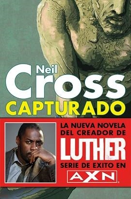 CAPTURADO (ES POP) | 9788493777128 | CROSS, NEIL | Llibreria Aqualata | Comprar libros en catalán y castellano online | Comprar libros Igualada