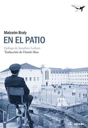 EN EL PATIO | 9788493907662 | BRALY, MALCOLM | Llibreria Aqualata | Comprar libros en catalán y castellano online | Comprar libros Igualada