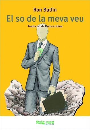 SO DE LA MEVA VEU, EL | 9788415539285 | BUTLIN, RON | Llibreria Aqualata | Comprar llibres en català i castellà online | Comprar llibres Igualada