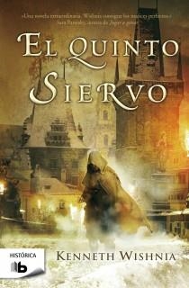 QUINTO SIERVO, EL | 9788498727272 | WISHNIA, KENNETH | Llibreria Aqualata | Comprar llibres en català i castellà online | Comprar llibres Igualada