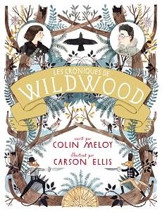 CRÒNIQUES DE WILDWOOD, LES | 9788420402437 | MELOY, COLIN / ELLIS, CARSON | Llibreria Aqualata | Comprar llibres en català i castellà online | Comprar llibres Igualada