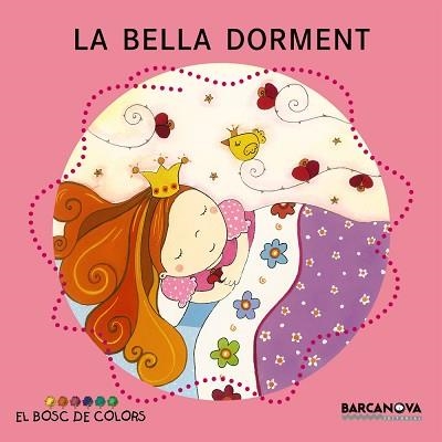 BELLA DORMENT, LA (BOSC DE COLORS) | 9788448917524 | AA..VV. | Llibreria Aqualata | Comprar libros en catalán y castellano online | Comprar libros Igualada