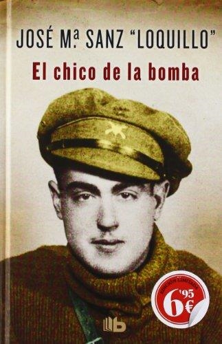 CHICO DE LA BOMBA, EL | 9788498727425 | SANZ, JOSE MARIA (LOQUILLO) | Llibreria Aqualata | Comprar llibres en català i castellà online | Comprar llibres Igualada