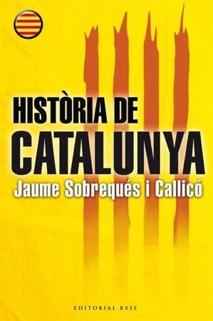 HISTORIA DE CATALUNYA (CATALA) | 9788485031849 | SOBREQUES I CALLICO, JAUME | Llibreria Aqualata | Comprar libros en catalán y castellano online | Comprar libros Igualada