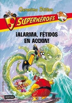 SUPERHÉROES 8. ¡ALARMA, FÉTIDOS EN ACCIÓN! | 9788408013600 | STILTON, GERONIMO | Llibreria Aqualata | Comprar llibres en català i castellà online | Comprar llibres Igualada