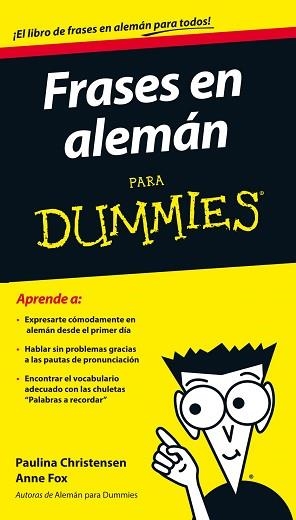 FRASES EN ALEMÁN PARA DUMMIES | 9788432901232 | FOX, ANNE  / CHRISTENSEN, PAULINA | Llibreria Aqualata | Comprar llibres en català i castellà online | Comprar llibres Igualada