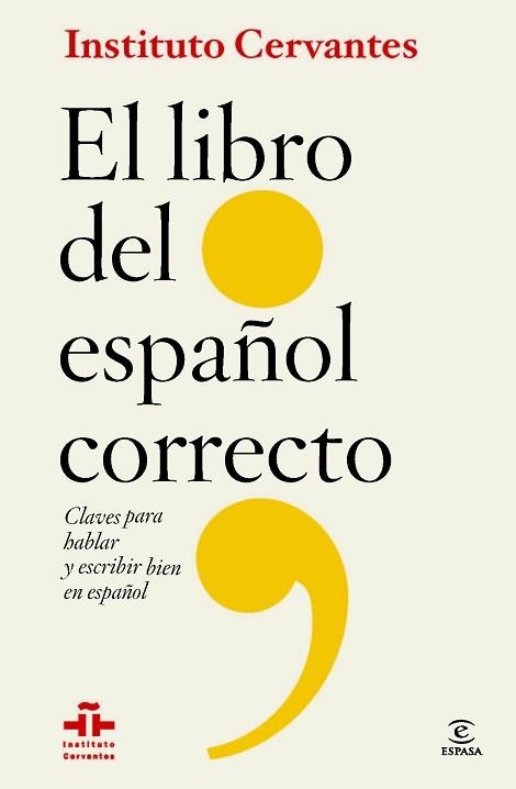 LIBRO DEL ESPAÑOL CORRECTO | 9788467009668 | INSTITUTO CERVANTES/FLORENTINO PAREDES GARCÍA | Llibreria Aqualata | Comprar llibres en català i castellà online | Comprar llibres Igualada