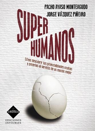 SUPERHUMANOS | 9788493996833 | AYASO MONTEAGUDO, PACHO / VÁZQUEZ PIÑEIRO, JORGE | Llibreria Aqualata | Comprar libros en catalán y castellano online | Comprar libros Igualada