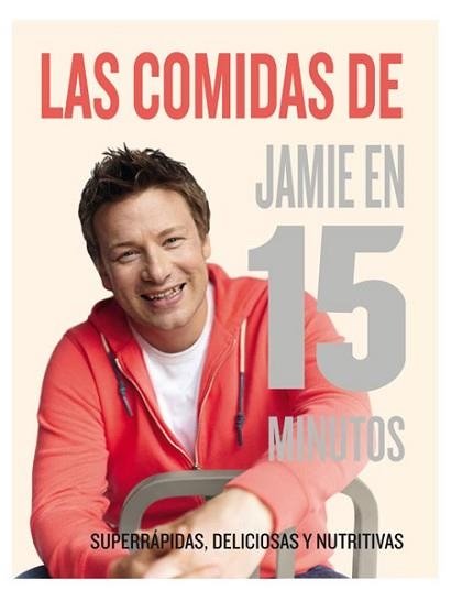 COMIDAS DE JAMIE EN 15 MINUTOS, LAS | 9788415541493 | OLIVER , JAMIE | Llibreria Aqualata | Comprar llibres en català i castellà online | Comprar llibres Igualada