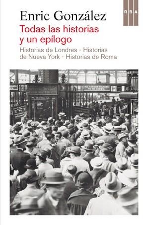 TODAS LAS HISTORIAS Y UN EPÍLOGO | 9788490064627 | GONZALEZ TORRALBA, ENRIC | Llibreria Aqualata | Comprar llibres en català i castellà online | Comprar llibres Igualada