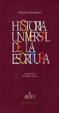 HISTORIA UNIVERSAL DE LA ESCRITURA | 9788424922993 | HAARMANN, HARALD | Llibreria Aqualata | Comprar llibres en català i castellà online | Comprar llibres Igualada