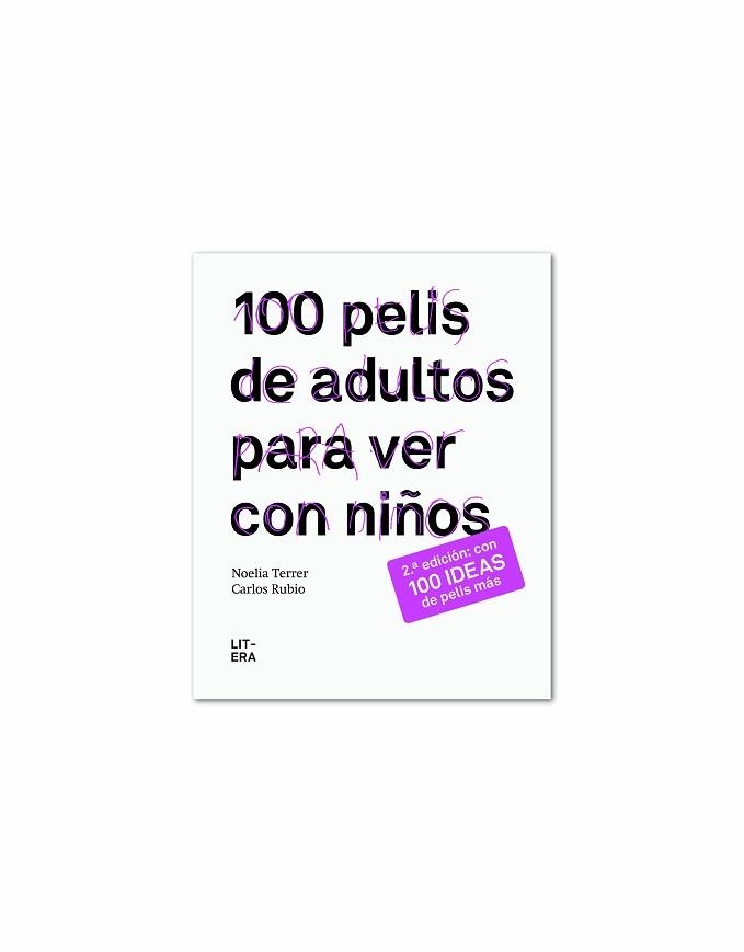 100 PELIS DE ADULTOS PARA VER CON NIÑOS | 9788494029233 | TERRER BAYO, NOELIA | Llibreria Aqualata | Comprar llibres en català i castellà online | Comprar llibres Igualada