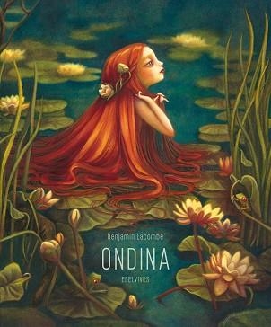 ONDINA | 9788426386144 | LACOMBE, BENJAMIN | Llibreria Aqualata | Comprar llibres en català i castellà online | Comprar llibres Igualada