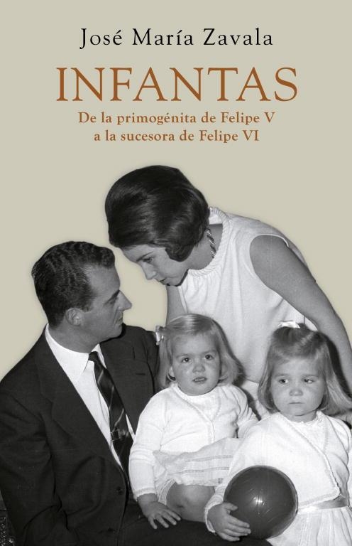 INFANTAS | 9788401346521 | ZAVALA, JOSE MARIA | Llibreria Aqualata | Comprar libros en catalán y castellano online | Comprar libros Igualada