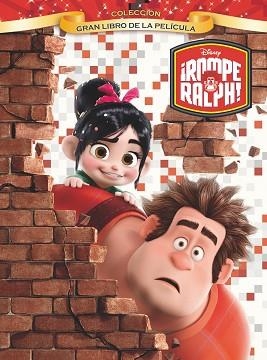 ROMPE RALPH. EL GRAN LIBRO DE LA PELÍCULA | 9788499513188 | DISNEY | Llibreria Aqualata | Comprar llibres en català i castellà online | Comprar llibres Igualada