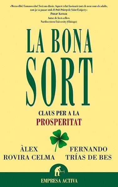 BONA SORT, LA (EMPRESA ACTIVA) | 9788495787583 | ROVIRA CELMA, ÀLEX / TRÍAS DE BES, FERNANDO | Llibreria Aqualata | Comprar libros en catalán y castellano online | Comprar libros Igualada