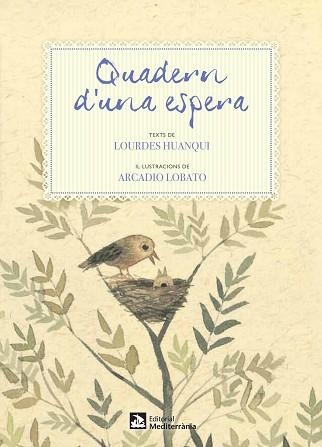 QUADERN D'UNA ESPERA | 9788499791531 | HUANQUI, LOURDES | Llibreria Aqualata | Comprar llibres en català i castellà online | Comprar llibres Igualada