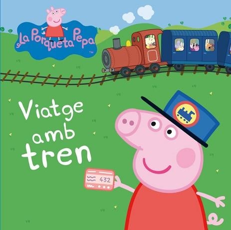 VIATGE AMB TREN (LA PORQUETA PEPA NÚM. 14) | 9788448834883 | Llibreria Aqualata | Comprar llibres en català i castellà online | Comprar llibres Igualada