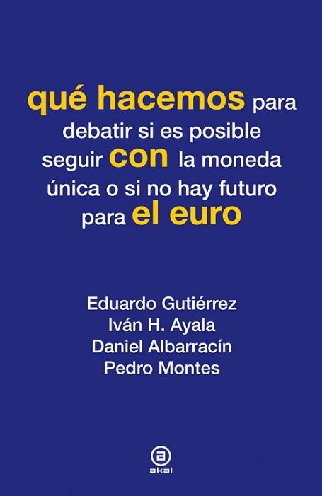 QUÉ HACEMOS CON EL EURO | 9788446037330 | VARIOS AUTORES | Llibreria Aqualata | Comprar llibres en català i castellà online | Comprar llibres Igualada