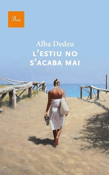 ESTIU NO S'ACABA MAI, L' | 9788475883274 | DEDEU, ALBA | Llibreria Aqualata | Comprar libros en catalán y castellano online | Comprar libros Igualada