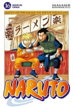 NARUTO 16 (CATALA) | 9788483574072 | KISHIMOTO, MASASHI | Llibreria Aqualata | Comprar llibres en català i castellà online | Comprar llibres Igualada