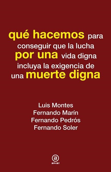 QUÉ HACEMOS POR UNA MUERTE DIGNA | 9788446037354 | VARIOS AUTORES | Llibreria Aqualata | Comprar llibres en català i castellà online | Comprar llibres Igualada