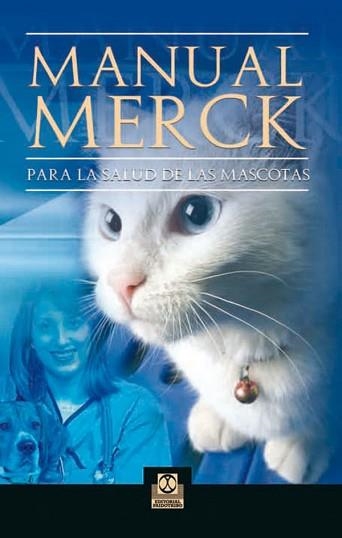 MANUAL MERCK PARA LA SALUD DE LAS MASCOTAS | 9788499100722 | FERNÁNDEZ CASAMITJANA, NURIA ; TR. | Llibreria Aqualata | Comprar llibres en català i castellà online | Comprar llibres Igualada