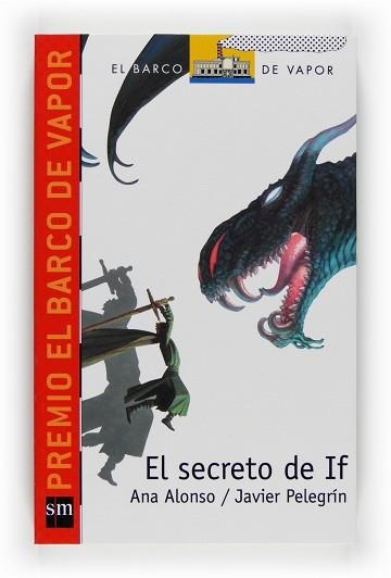 SECRETO DE IF, EL | 9788467529814 | ALONSO, ANA / PELEGRÍN, JAVIER | Llibreria Aqualata | Comprar libros en catalán y castellano online | Comprar libros Igualada