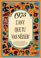 1975.L'ANY QUE TU VAS NEIXER | 9788489589131 | Llibreria Aqualata | Comprar llibres en català i castellà online | Comprar llibres Igualada