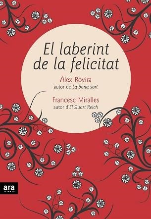 LABERINT DE LA FELICITAT, EL | 9788496767393 | ROVIRA, ALEX - MIRALLES, FRANCESC | Llibreria Aqualata | Comprar llibres en català i castellà online | Comprar llibres Igualada