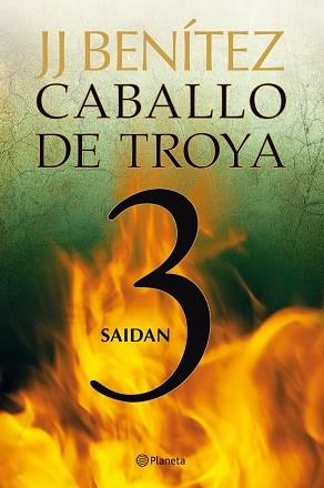 CABALLO DE TROYA 3. SAIDAN | 9788408108061 | BENITEZ, J.J.  | Llibreria Aqualata | Comprar libros en catalán y castellano online | Comprar libros Igualada