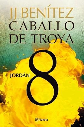 CABALLO DE TROYA 8. JORDAN | 9788408108115 | BENITEZ, J.J. | Llibreria Aqualata | Comprar llibres en català i castellà online | Comprar llibres Igualada