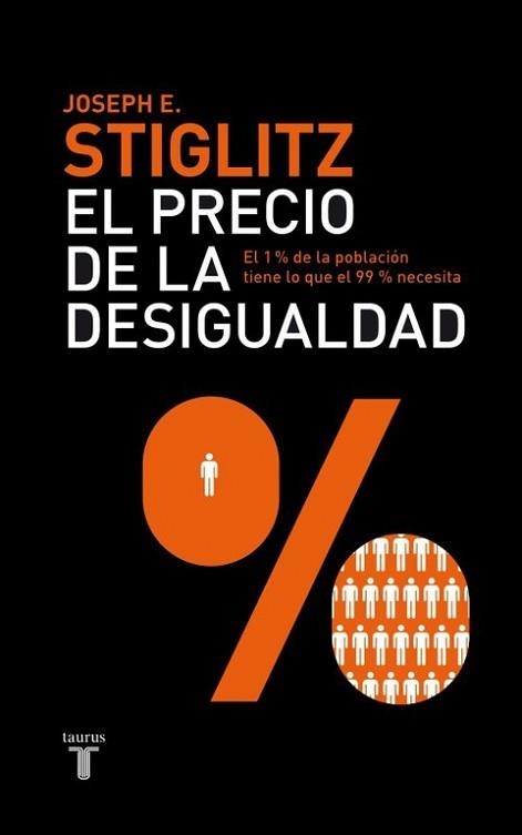 PRECIO DE LA DESIGUALDAD, EL | 9788430600694 | STIGLITZ, JOSEPH E. | Llibreria Aqualata | Comprar llibres en català i castellà online | Comprar llibres Igualada